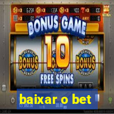 baixar o bet