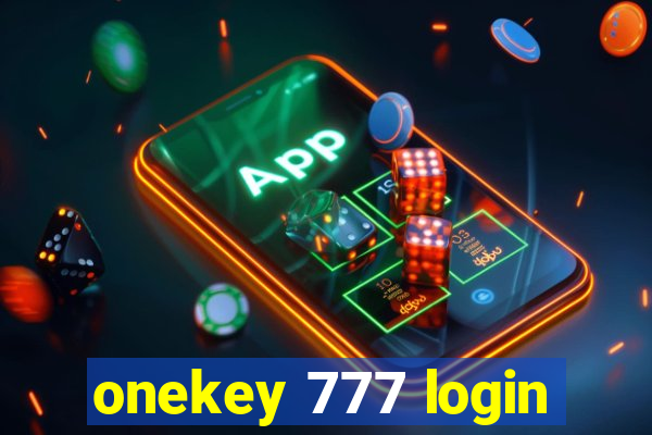 onekey 777 login