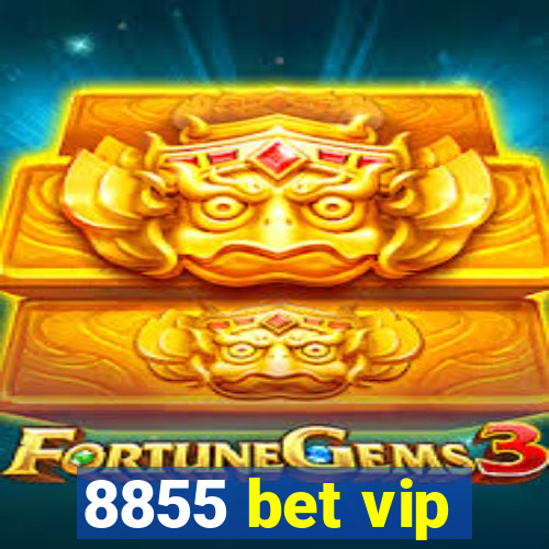 8855 bet vip