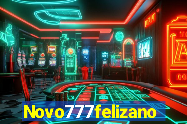 Novo777felizano