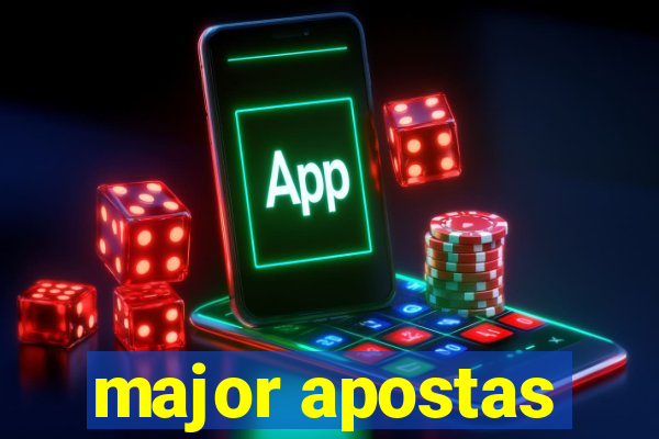 major apostas