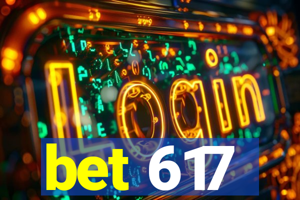 bet 617