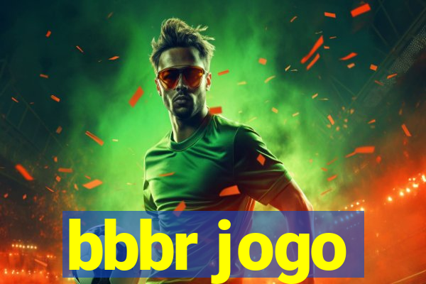 bbbr jogo