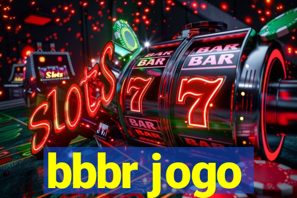 bbbr jogo