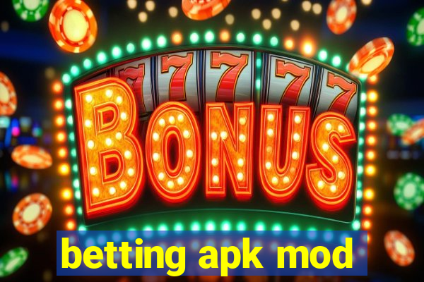 betting apk mod