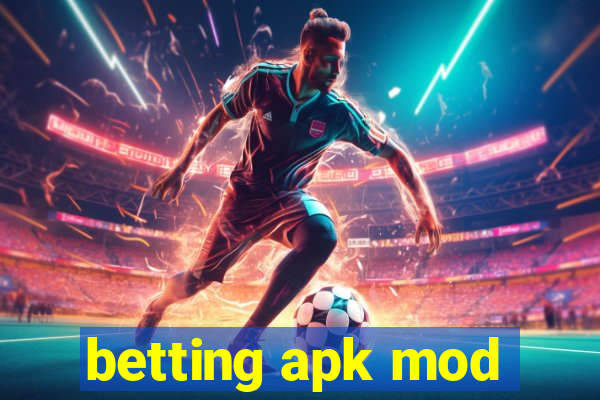 betting apk mod