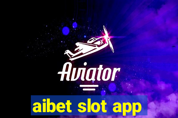 aibet slot app