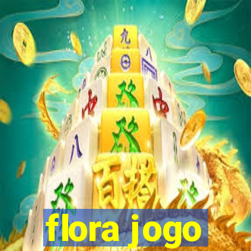 flora jogo