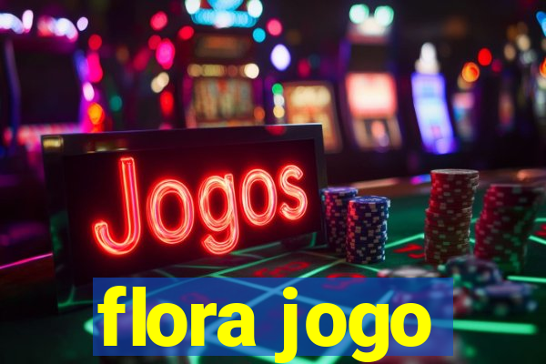 flora jogo