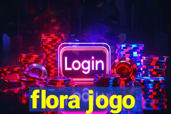 flora jogo