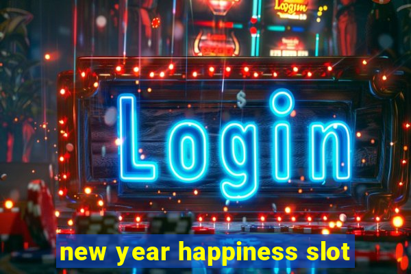 new year happiness slot