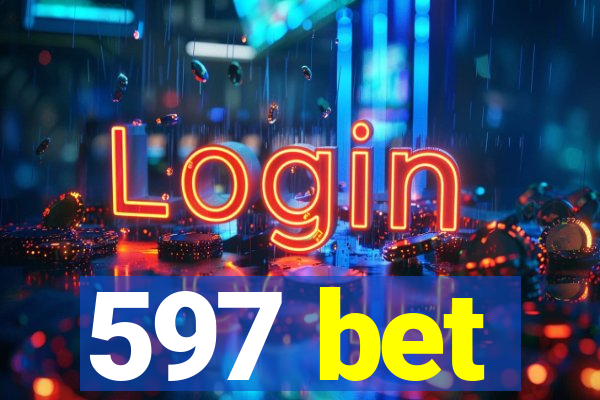 597 bet