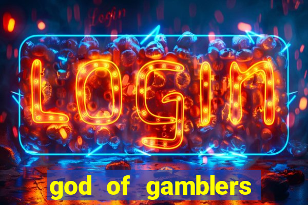 god of gamblers dublado online