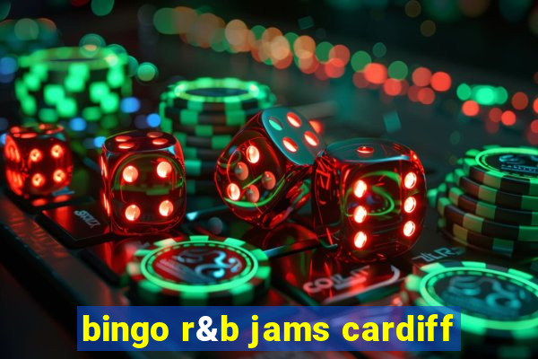 bingo r&b jams cardiff