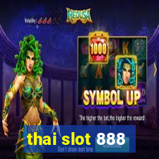 thai slot 888