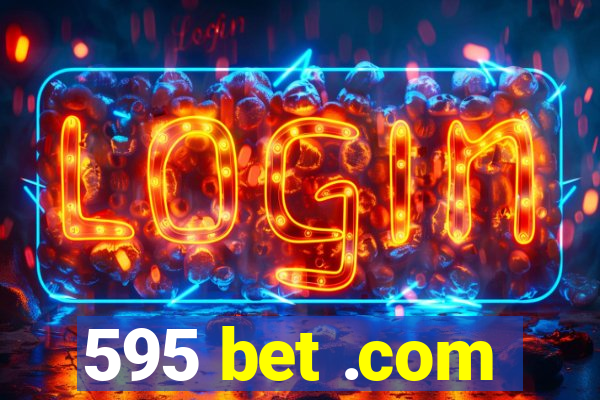 595 bet .com