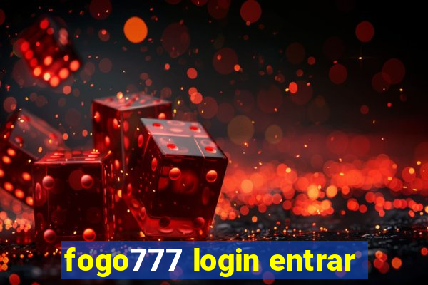 fogo777 login entrar