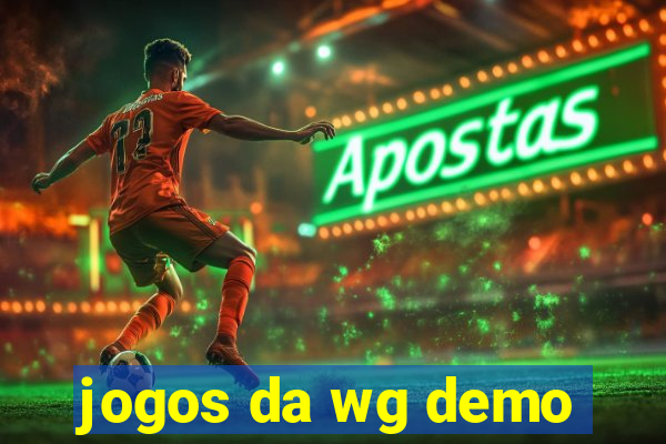 jogos da wg demo