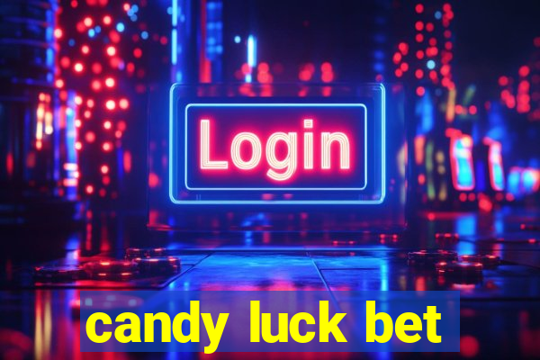 candy luck bet