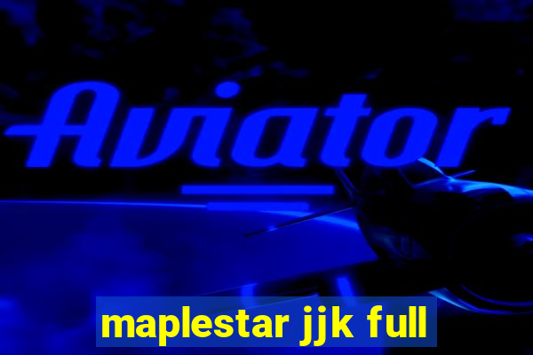 maplestar jjk full