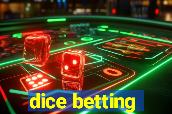 dice betting