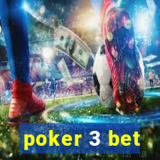 poker 3 bet