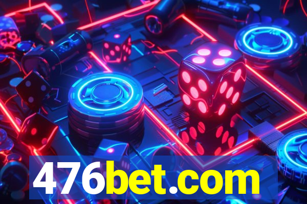 476bet.com