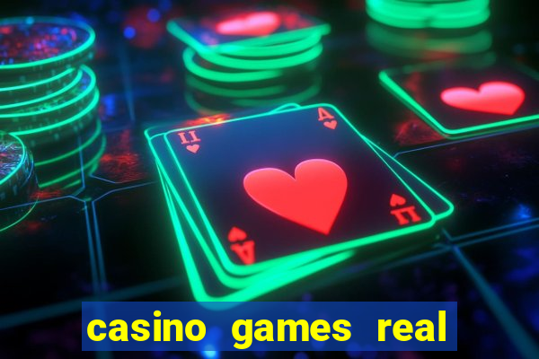 casino games real money online