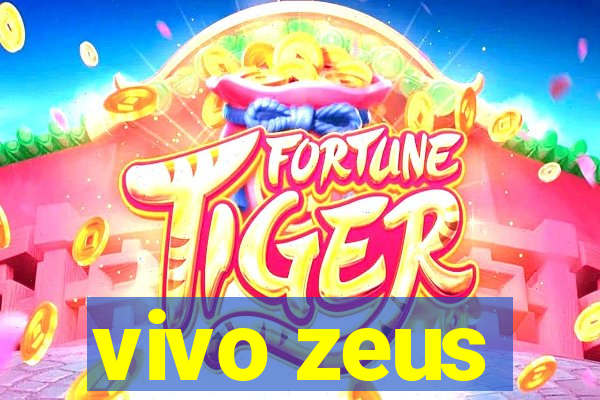 vivo zeus