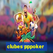 clubes pppoker