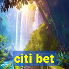 citi bet