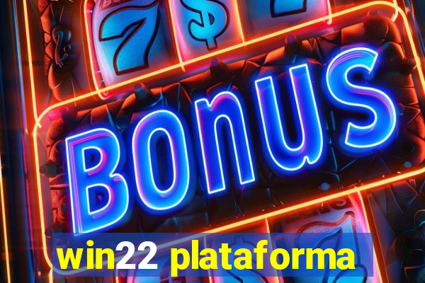 win22 plataforma