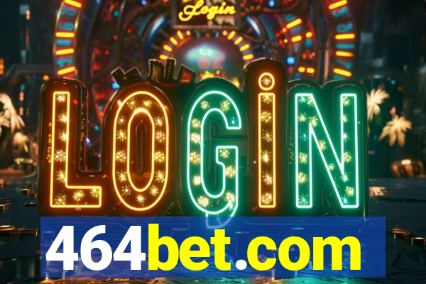 464bet.com