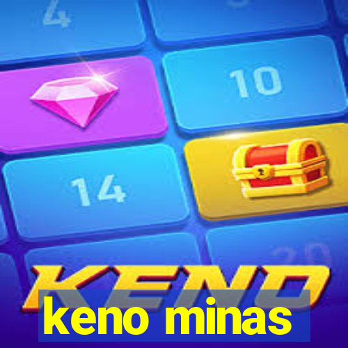 keno minas