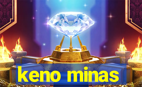 keno minas