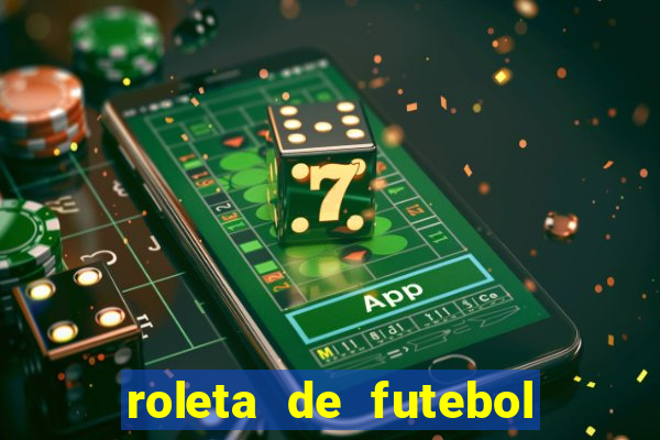 roleta de futebol roleta jogadores de futebol para