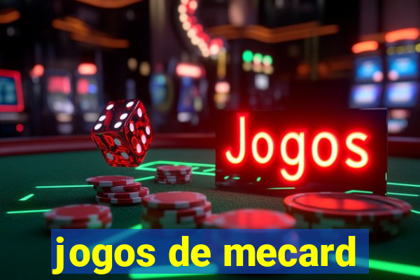 jogos de mecard