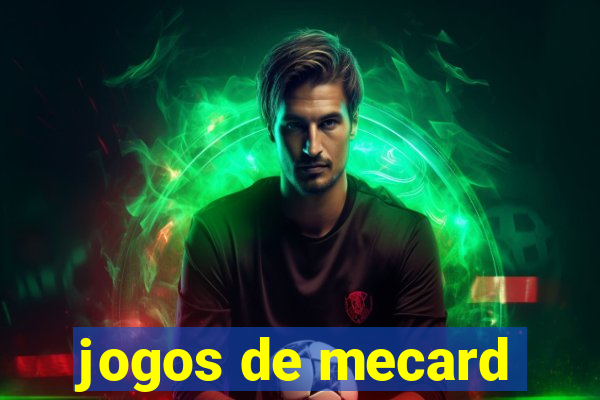 jogos de mecard