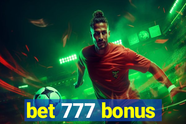 bet 777 bonus