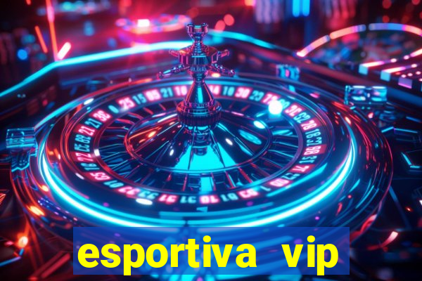 esportiva vip reclame aqui