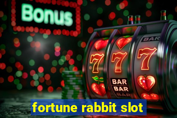 fortune rabbit slot