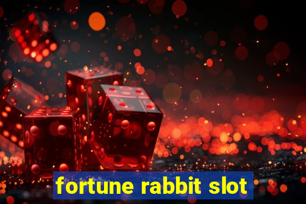 fortune rabbit slot