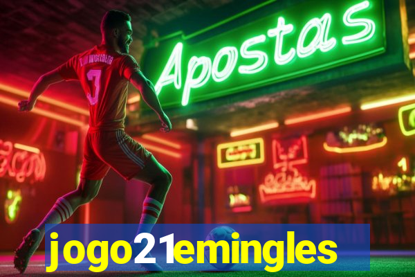 jogo21emingles