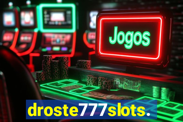 droste777slots.com