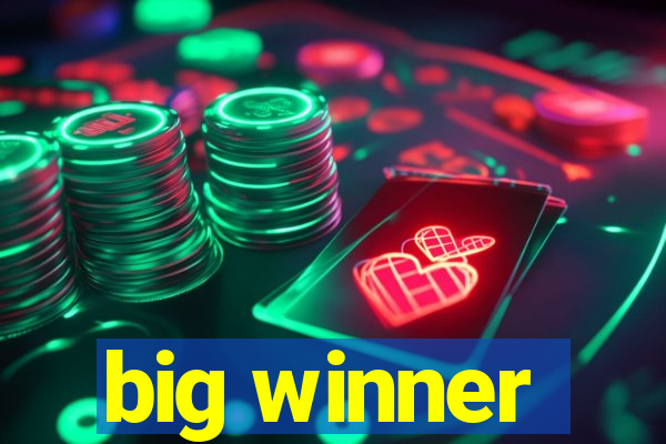 big winner