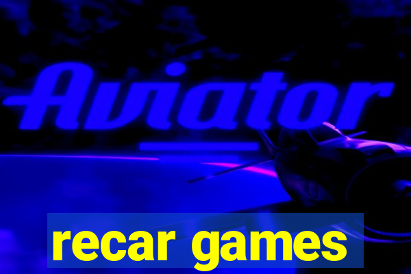 recar games