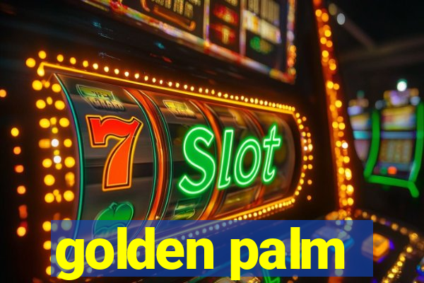 golden palm