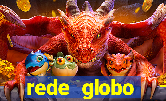 rede globo absolutamente tudo