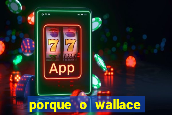 porque o wallace saiu do cruzeiro