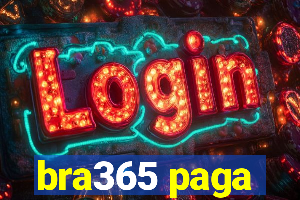 bra365 paga